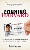 Conning Harvard: The True Story of the Con Artist Who Faked His Way Into the Ivy League