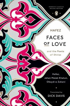 Faces of Love - Hafez; Zakani, Obayd-e; Khatun, Jahan Malek
