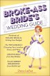 The Broke-Ass Bride's Wedding Guide - Bild 1