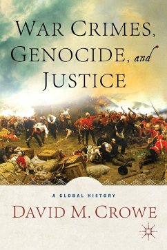 War Crimes, Genocide, and Justice - Crowe, D.
