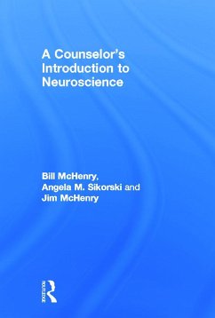 A Counselor's Introduction to Neuroscience - Mchenry, Bill; Sikorski, Angela M; McHenry, Jim