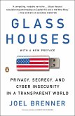 Glass Houses: Privacy, Secrecy, and Cyber Insecurity in a Transparent World