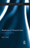Skepticism in Classical Islam Skepticism in Classical Islam