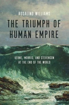 The Triumph of Human Empire - Williams, Rosalind