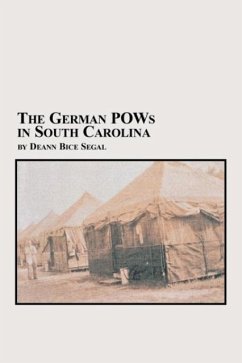The German POWs in South Carolina The German POWs in South Carolina