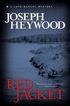 Red Jacket: A Lute Bapcat Mystery - Heywood, Joseph
