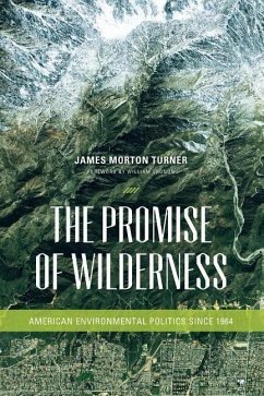 The Promise of Wilderness - Turner, James Morton