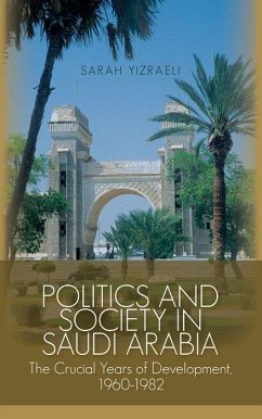 Politics and Society in Saudi Arabia - Yizraeli, Sarah