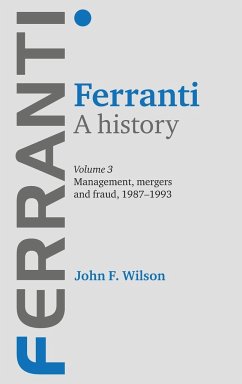 Ferranti. A history - Wilson, John F.