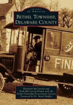 Bethel Township, Delaware County - McCarrick, Elizabeth; Preservation Society, Faith McCarrick-Di