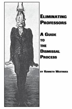 Eliminating Professors - Westhues, Kenneth