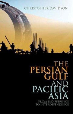 Persian Gulf and Pacific Asia - Davidson, Christopher