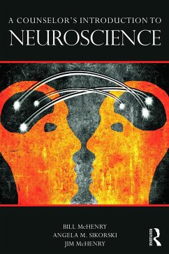 A Counselor's Introduction to Neuroscience - Mchenry, Bill; Sikorski, Angela M; McHenry, Jim