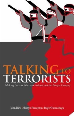 Talking to Terrorists - Bew, John; Frampton, Martyn; Gurruchaga, Inigo