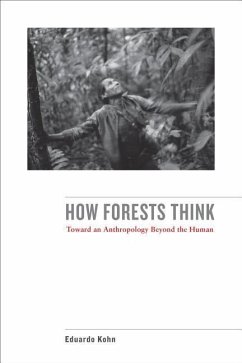 How Forests Think - Kohn, Eduardo