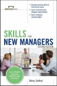 Skills for New Managers - Stettner, Morey