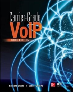 Carrier Grade Voice Over Ip, Third Edition - Swale, Richard; Collins, Daniel