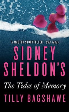 Sidney Sheldon's the Tides of Memory - Sheldon, Sidney; Bagshawe, Tilly