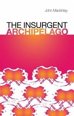 Insurgent Archipelago - Mackinlay, John