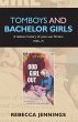 Tomboys and bachelor girls - Bild 1