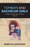 Tomboys and bachelor girls