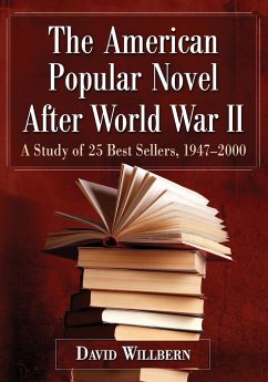 The American Popular Novel After World War II - Willbern, David