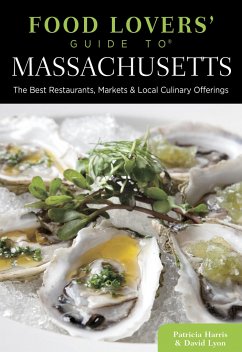 Food Lovers' Guide To(r) Massachusetts - Harris, Patricia; Lyon, David