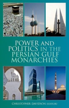 Power and Politics in the Persian Gulf Monarchies