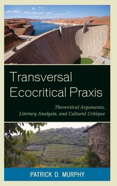 Transversal Ecocritical Praxis - Murphy, Patrick D.