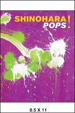 Shinohara Pops!: The Avant-Garde Road, Tokyo/New York