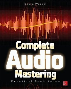 Complete Audio Mastering - Waddell, Gebre E.