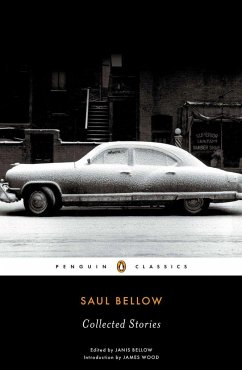 Saul Bellow: Collected Stories - Bellow, Saul