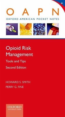 Opioid Risk Management - Smith, Howard S; Fine, Perry G