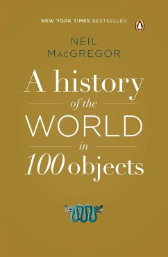 A History of the World in 100 Objects - Macgregor, Neil