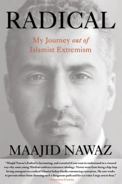 Radical: My Journey Out of Islamist Extremism - Nawaz, Maajid