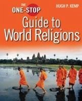 The One-Stop Guide to World Religions - Kemp, Hugh P