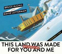 This Land Was Made for You and Me (But Mostly Me): Billionaires in the Wild - McCall, Bruce; Letterman, David