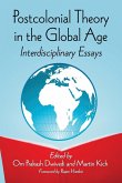 Postcolonial Theory in the Global Age