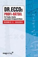 Dr. Eccos Profi-Rätsel für Freaks, Cracks und andere Fortgeschrittene - Shasha, Dennis E.