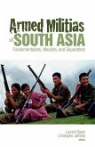 Armed Militias of South Asia