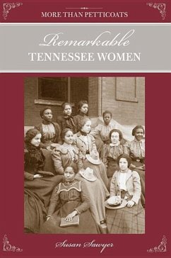More Than Petticoats: Remarkable Tennessee Women - Sawyer, Susan