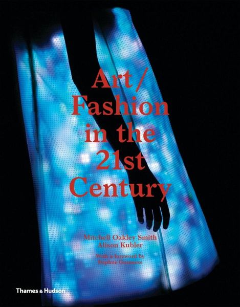 Art/Fashion in the 21st Century Art/Fashion in the 21st Century