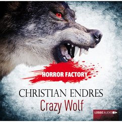 Crazy Wolf - Die Bestie in mir! / Horror Factory Bd.2 (MP3-Download) - Endres, Christian