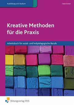 Kreative Methoden für die Praxis - Cieslik-Eichert, Andreas