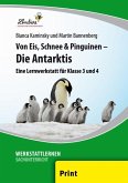 Von Eis, Schnee und Pinguinen - Die Antarktis