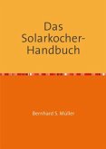 Das Solarkocher-Handbuch