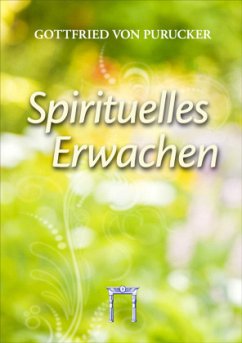 Spirituelles Erwachen - Purucker, Gottfried von