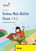 Rechen-Mal-Blätter Klasse 1 & 2 Rechen-Mal-Blätter Klasse 1 & 2