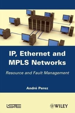 IP, Ethernet and MPLS Networks (eBook, ePUB) - Perez, André