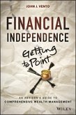 Financial Independence (Getting to Point X) (eBook, ePUB)